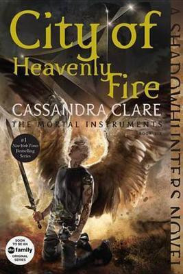 City of Heavenly Fire(English, Electronic book text, Clare Cassandra)