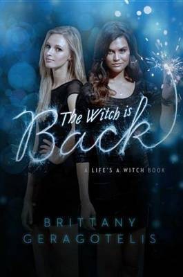 The Witch Is Back(English, Electronic book text, Geragotelis Brittany)