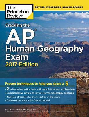 Cracking the AP Human Geography Exam: 2017 Edition(English, Paperback, Princeton Review)