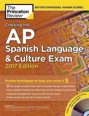 Cracking the AP Spanish Language and Culture Exam with Audio CD: 2017 Edition(English, Paperback, Princeton Review)