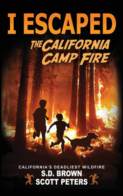 I Escaped The California Camp Fire(English, Hardcover, Peters Scott)