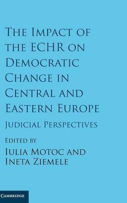The Impact of the ECHR on Democratic Change in Central and Eastern Europe(English, Hardcover, unknown)