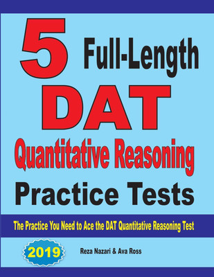 5 Full-Length DAT Quantitative Reasoning Practice Tests(English, Paperback, Nazari Reza)