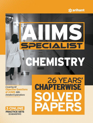 26 Years Chapterwise Solved Papers AIIMS Specialist CHEMISTRY  - 26 Years' Chapterwise Solved Papers(English, Paperback, unknown)