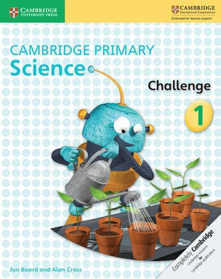 Cambridge Primary Science Challenge 1(English, Paperback, Board Jon)