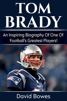 Tom Brady(English, Paperback, Bowes David)