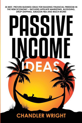 Passive Income(English, Paperback, Wright Chandler)