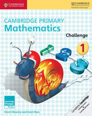 Cambridge Primary Mathematics Challenge 1(English, Paperback, Moseley Cherri)