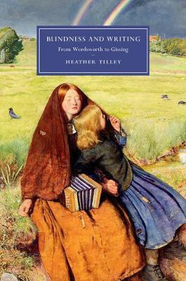 Blindness and Writing(English, Hardcover, Tilley Heather)