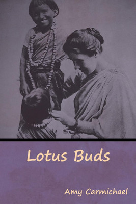 Lotus Buds(English, Paperback, Carmichael Amy)
