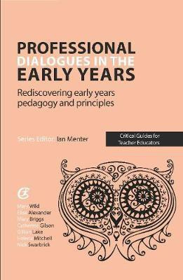Professional Dialogues in the Early Years(English, Paperback, Alexander Elise)