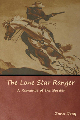 The Lone Star Ranger(English, Paperback, Grey Zane)