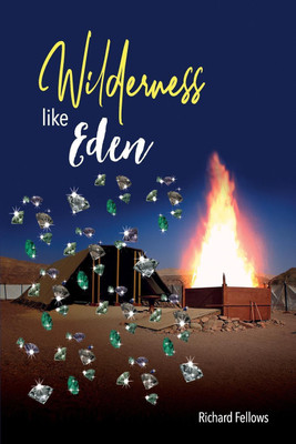 Wilderness Like Eden(English, Paperback, Fellows Richard)