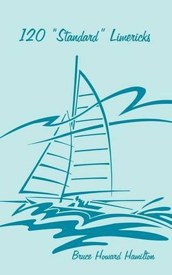 120 Standard Limericks(English, Paperback, Hamilton Bruce Howard)