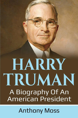 Harry Truman(English, Paperback, Moss Anthony)