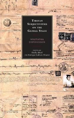 Tibetan Subjectivities on the Global Stage(English, Electronic book text, unknown)