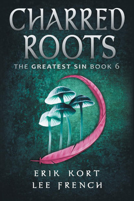 Charred Roots(English, Paperback, French Lee)