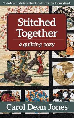 Stitched Together(English, Electronic book text, Jones Carol Dean)
