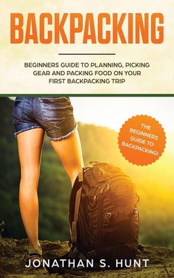 Backpacking(English, Paperback, Hunt Jonathan S)