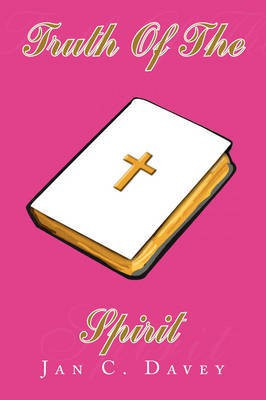 Truth of the Spirit(English, Paperback, Davey Jan C)