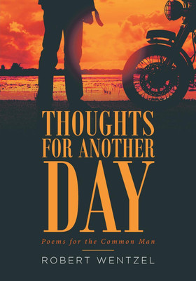 Thoughts for Another Day(English, Paperback, Wentzel Robert)