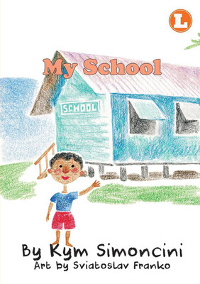 My School(English, Paperback, Simoncini Kym)