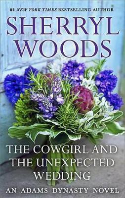 The Cowgirl & the Unexpected Wedding(English, Electronic book text, Woods Sherryl)