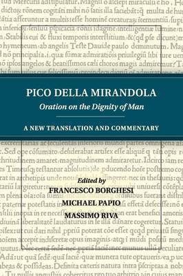 Pico della Mirandola: Oration on the Dignity of Man(English, Paperback, della Mirandola Pico)