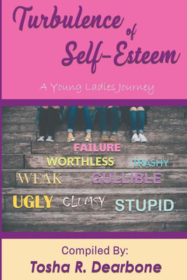 Turbulence of Self-Esteem(English, Paperback, Dearbone Tosha R)