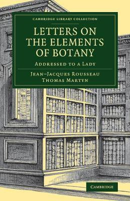 Letters on the Elements of Botany(English, Paperback, Rousseau Jean-Jacques)