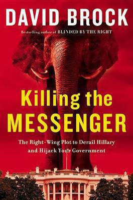 Killing the Messenger(English, Electronic book text, Brock David)