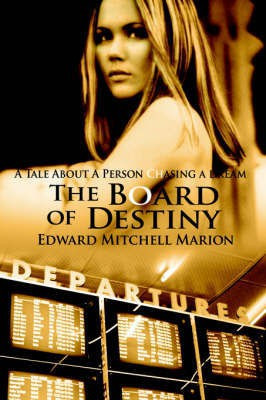 The Board of Destiny(English, Paperback, Marion Edward Mitchell)