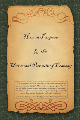 Human Purpose & the Universal Pursuit of Ecstasy(English, Paperback, unknown)
