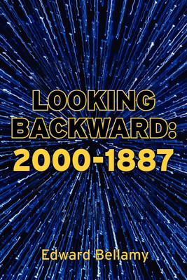 Looking Backward(English, Paperback, Bellamy Edward)