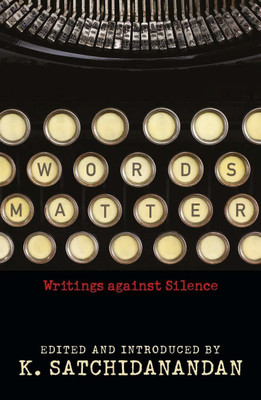 Words Matter(English, Paperback, Satchidanandan K.)