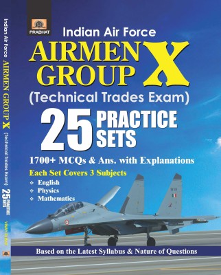 Indian Air Force Airmen Group X (Technical Trades Exam) 25 Practice Sets (Revised 2021)(English, Paperback, Kumar Vinay)