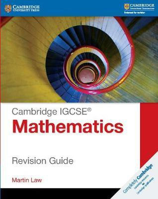 Cambridge IGCSE Mathematics Revision Guide(English, Paperback, Law Martin)