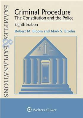 Examples & Explanations for Criminal Procedure(English, Electronic book text, Bloom Robert M)