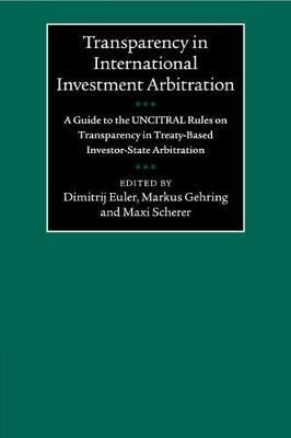 Transparency in International Investment Arbitration(English, Paperback, unknown)