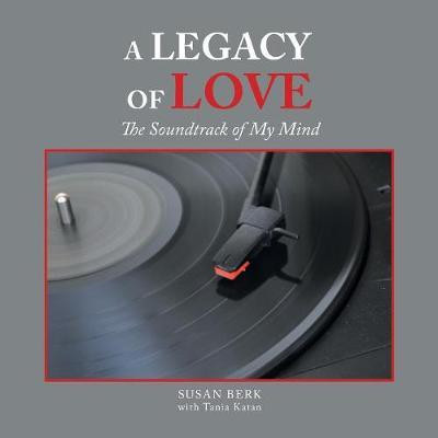 A Legacy of Love(English, Paperback, Berk Susan)