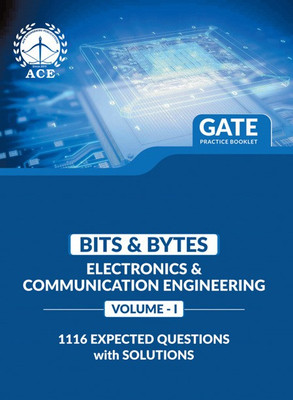 GATE 2020 Practice Booklet 1116 Expected Questions with solutions for Electronics & Communication Engineering Volume 1(English, Paperback, By Subject Experts of the ACE Engineering Academy)