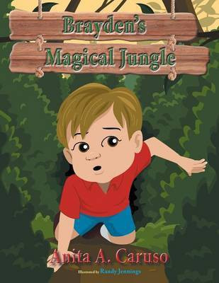 Brayden's Magical Jungle(English, Paperback, Caruso Anita a)
