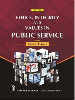 Ethics, Integrity and Values in Public Service(English, Paperback, Arora Ramesh K.)