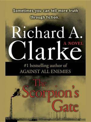 The Scorpion's Gate(English, Electronic book text, Clarke Richard A)