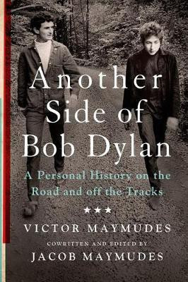 Another Side of Bob Dylan(English, Paperback, Maymudes Victor)