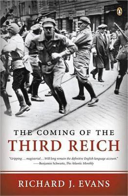 The Coming of the Third Reich(English, Electronic book text, Evans Richard J.)
