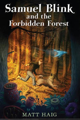 Samuel Blink and the Forbidden Forest(English, Electronic book text, Haig Matt)