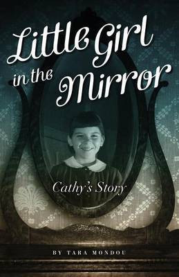 Little Girl in the Mirror(English, Paperback, Mondou Tara)
