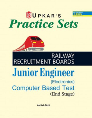 Practice Sets RAILWAY RECRUITMENT BOARDS Junior Engineer (Electronics) CBT (IInd Stage)(English, Paperback, Ashish Dixit)