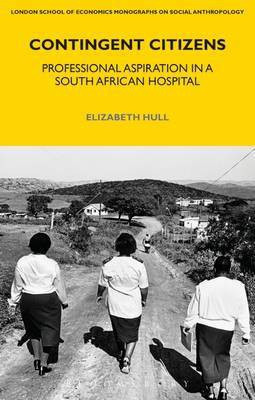 Contingent Citizens(English, Electronic book text, Hull Elizabeth)